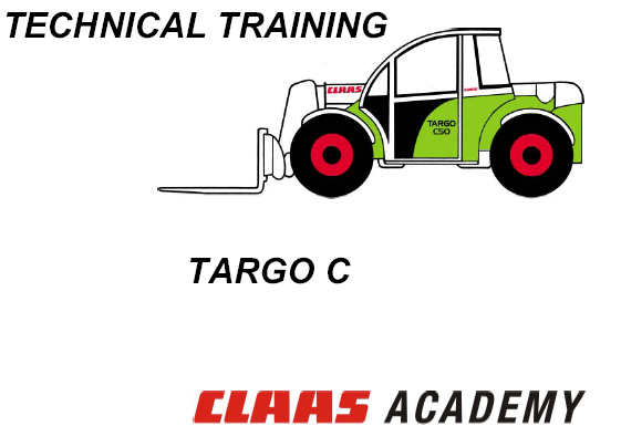 CLAAS ACADEMY TARGO C40 C50 TRACTOR TECHNICAL TRAINING SERVICE MANUAL PDF DOWNLOAD