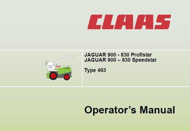 CLAAS JAGUAR 900, 890, 870, 850, 830 SPEEDSTAR, PROFISTAR (TYPE 493) OPERATOR’S MANUAL PDF DOWNLOAD