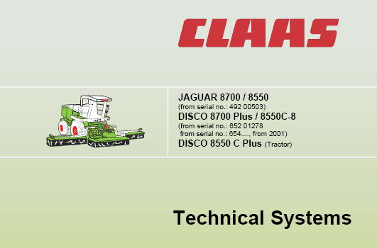 CLAAS JAGUAR 8700, 8550, DISCO 8700 PLUS, 8550C-8, DISCO 8550C PLUS HYDRAULIC, ELECTRIC SYSTEM TECHNICAL SERVICE MANUAL PDF DOWNLOAD