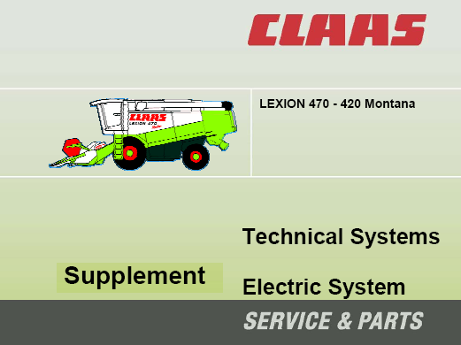 CLAAS LEXION 470-420 MONTANA HYDRAULIC, ELECTRIC TECHNICAL SERVICE MANUAL PDF DOWNLOAD