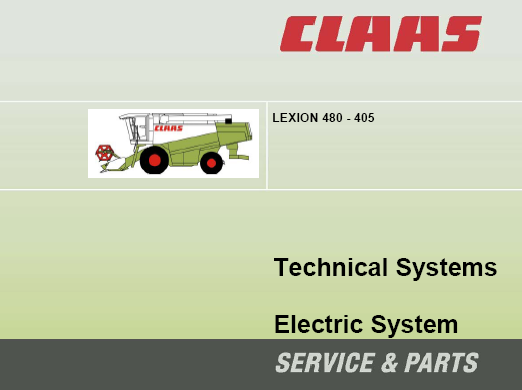 CLAAS LEXION 480-405 HYDRAULIC AND ELECTRIC SYSTEM TECHNICAL SERVICE MANUAL PDF DOWNLOAD