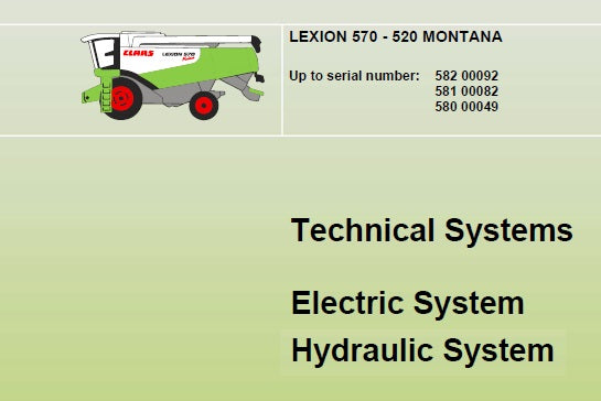 CLAAS LEXION 570 – 520 MONTANA HYDRAULIC SYSTEM SERVICE REPAIR MANUAL PDF DOWNLOAD