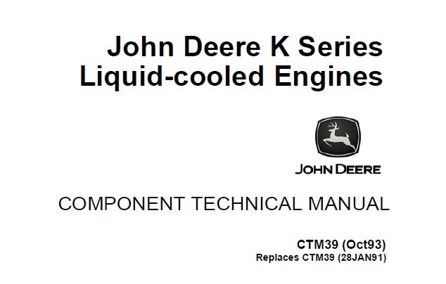 John Deere K Series Liquid-cooled Engines Component Technical Service Repair Manual CTM39 - PDF