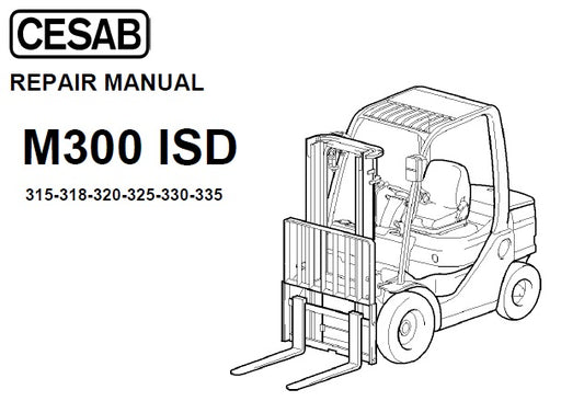 CESAB M300 ISD SERIES 315, 318, 320, 325, 330, 335 FORKLIFT SERVICE REPAIR MANUAL PDF DOWNLOAD