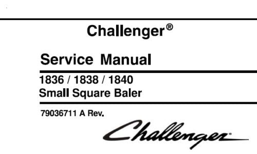 CHALLENGER 1836, 1838, 1840 SMALL SQUARE BALER SERVICE REPAIR MANUAL PDF DOWNLOAD