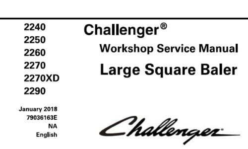 CHALLENGER 2240, 2250, 2260, 2270, 2270XD, 2290 LARGE SQUARE BALER SERVICE REPAIR MANUAL PDF DOWNLOAD