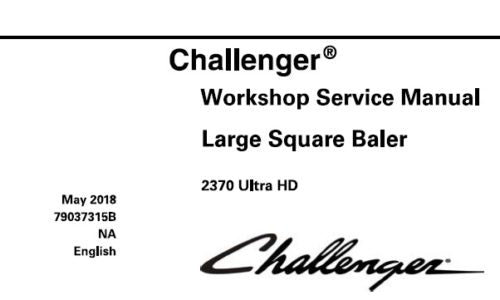 CHALLENGER 2370 ULTRA HD LARGE SQUARE BALER SERVICE REPAIR MANUAL PDF DOWNLOAD