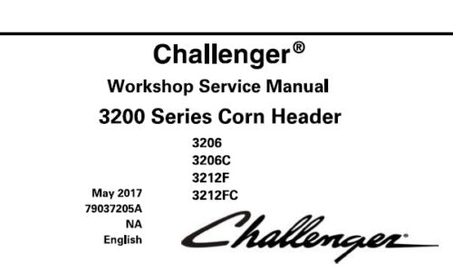 CHALLENGER 3206 , 3206C , 3212F , 3212FC CORN HEADER (3200 SERIES) SERVICE REPAIR MANUAL PDF DOWNLOAD