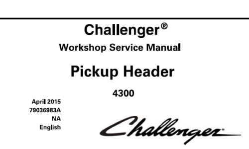 CHALLENGER 4300 PICKUP HEADER SERVICE REPAIR MANUAL PDF DOWNLOAD