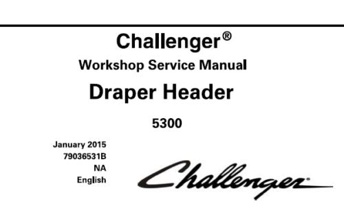 CHALLENGER 5300 DRAPER HEADER SERVICE REPAIR MANUAL PDF DOWNLOAD