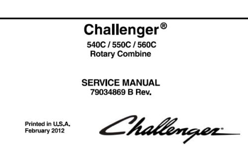 CHALLENGER 540C, 550C, 560C ROTARY COMBINE SERVICE REPAIR MANUAL PDF DOWNLOAD