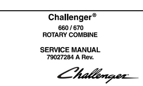 CHALLENGER 660, 670 ROTARY COMBINE SERVICE REPAIR MANUAL PDF DOWNLOAD