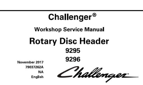 CHALLENGER 9295, 9296 ROTARY DISC HEADER SERVICE REPAIR MANUAL PDF DOWNLOAD