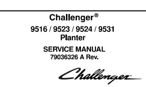 CHALLENGER 9516, 9523, 9524, 9531 PLANTER SERVICE REPAIR MANUAL PDF DOWNLOAD