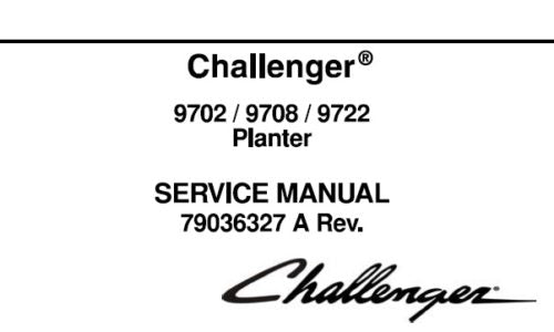 CHALLENGER 9702, 9708, 9722 PLANTER SERVICE REPAIR MANUAL PDF DOWNLOAD