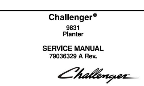 CHALLENGER 9831 PLANTER SERVICE REPAIR MANUAL PDF DOWNLOAD