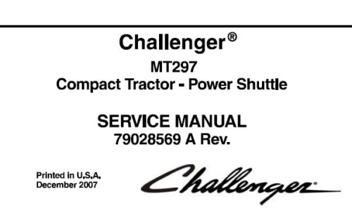 CHALLENGER MT297 COMPACT TRACTOR, POWER SHUTTLE SERVICE REPAIR MANUAL PDF DOWNLOAD