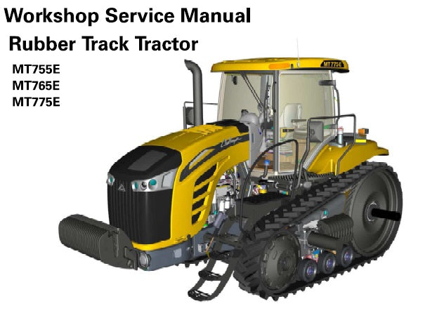 CHALLENGER MT755E, MT765E, MT775E RUBBER TRACK TRACTOR SERVICE REPAIR MANUAL PDF DOWNLOAD