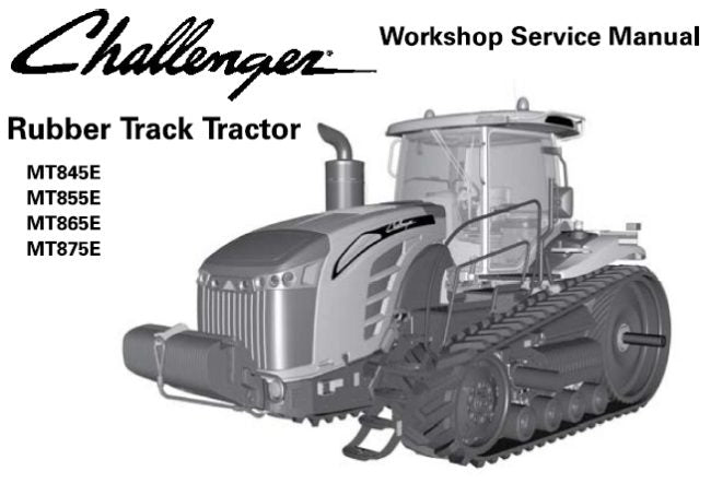 CHALLENGER MT845E, MT855E, MT865E, MT875E RUBBER TRACK TRACTOR SERVICE REPAIR MANUAL PDF DOWNLOAD