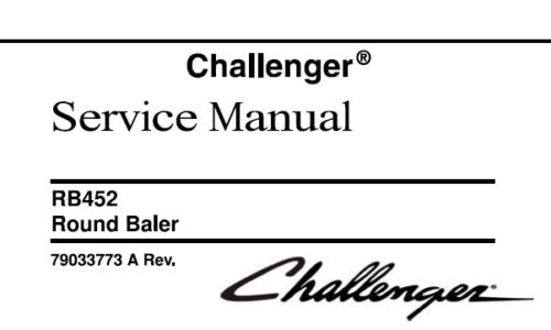 CHALLENGER RB452 ROUND BALER SERVICE REPAIR MANUAL PDF DOWNLOAD