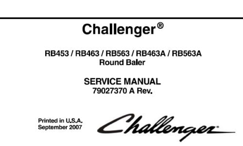 CHALLENGER RB453, RB463, RB563, RB463A, RB563A ROUND BALER SERVICE REPAIR MANUAL PDF DOWNLOAD