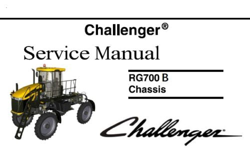 CHALLENGER RG700B ROW CROP CHASSIS SERVICE REPAIR MANUAL PDF DOWNLOAD