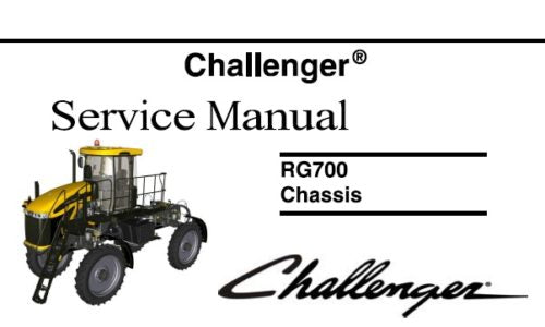 CHALLENGER RG700 CHASSIS SERVICE REPAIR MANUAL PDF DOWNLOAD