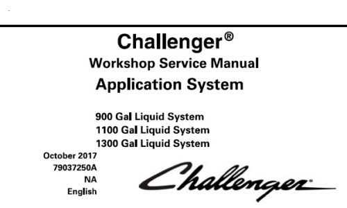 CHALLENGER RG900C, RG1100C, RG1300C ROW CROP APPLICATION SYSTEM SERVICE REPAIR MANUAL PDF DOWNLOAD