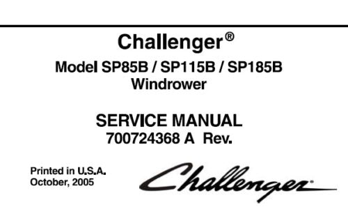 CHALLENGER SP85B, SP115B, SP185B WINDROWER SERVICE REPAIR MANUAL PDF DOWNLOAD