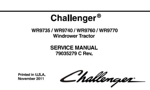 CHALLENGER WR9735, WR9740, WR9760, WR9770 WINDROWER TRACTOR SERVICE REPAIR MANUAL PDF DOWNLOAD