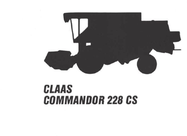 CLAAS COMMANDOR 228 CS OPERATOR’S MANUAL PDF DOWNLOAD