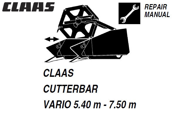 CLAAS CUTTERBAR VARIO 5.40M – 7.50M SERVICE REPAIR MANUAL PDF DOWNLOAD