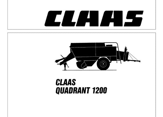 CLAAS QUADRANT 1200 OPERATOR’S MANUAL PDF DOWNLOAD