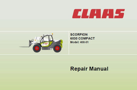 CLAAS SCORPION 6030 COMPACT TRACTOR (MODEL: 408-01) SERVICE REPAIR MANUAL PDF DOWNLOAD