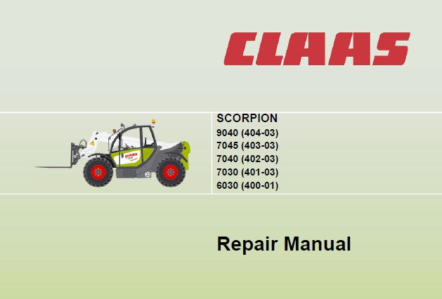 CLAAS SCORPION 9040, 7045, 7040, 7030, 6030 COMPACT TRACTORS SERVICE REPAIR MANUAL PDF DOWNLOAD