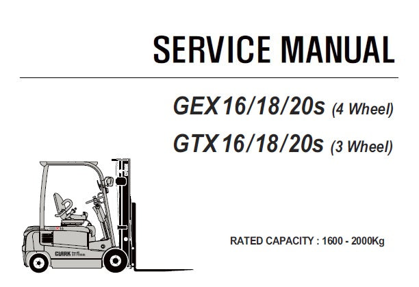 CLARK GEX 16/18/20S (4 WHEEL) & GTX 16/18/20S (3 WHEEL) FORKLIFT SERVICE REPAIR MANUAL (SM795) PDF DOWNLOAD