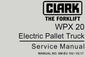 CLARK WPX20 ELECTRIC PALLET TRUCK SERVICE REPAIR MANUAL PDF DOWNLOAD