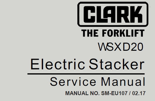 CLARK WSXD20 ELECTRIC STACKER SERVICE REPAIR MANUAL PDF DOWNLOAD