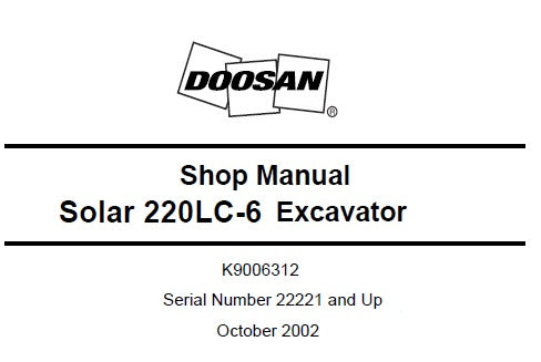 DAEWOO DOOSAN SOLAR 220LC-6 EXCAVATOR SERVICE REPAIR SHOP MANUAL PDF DOWNLOAD