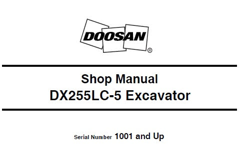 DAEWOO DOOSAN DX255LC-5 EXCAVATOR SERVICE REPAIR SHOP MANUAL PDF DOWNLOAD