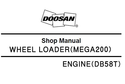 DAEWOO DOOSAN MEGA 200 WHEEL LOADER SERVICE REPAIR SHOP MANUAL PDF DOWNLOAD