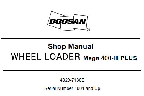 DAEWOO DOOSAN MEGA 400-III PLUS WHEEL LOADER SERVICE REPAIR SHOP MANUAL PDF DOWNLOAD
