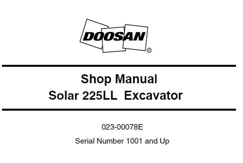 DAEWOO DOOSAN SOLAR 225LL EXCAVATOR SERVICE REPAIR SHOP MANUAL PDF DOWNLOAD