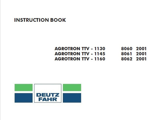 DEUTZ FAHR AGROTRON 1130, 1145, 1160 TTV TRACTOR OPERATOR’S MANUAL PDF DOWNLOAD