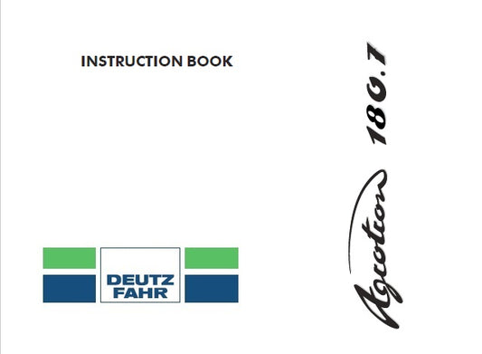 DEUTZ FAHR AGROTRON 180.7 PROFILINE TRACTOR OPERATOR’S MANUAL PDF DOWNLOAD