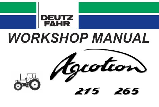 DEUTZ FAHR AGROTRON 215, 265 TRACTOR SERVICE REPAIR WORKSHOP MANUAL PDF DOWNLOAD
