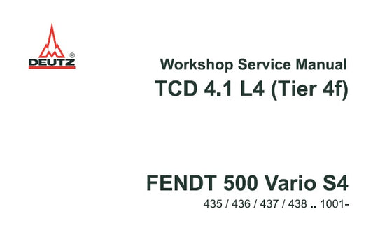 DEUTZ TCD 4.1 L4 (TIER 4F) ENGINE (FOR FENDT 500 VARIO S4) WORKSHOP SERVICE MANUAL PDF DOWNLOAD