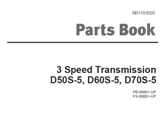 DOOSAN D50S-5,D60S-5,D70S-5 (3 SPEED TRANSMISSION) FORKLIFT PARTS MANUAL (PB-00001 – UP, P9-00001 – UP) PDF DOWNLOAD