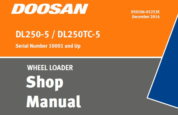 DOOSAN DL250-5, DL250TC-5 WHEEL LOADER SERVICE REPAIR SHOP MANUAL PDF DOWNLOAD