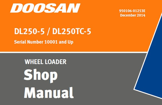 DOOSAN DL250-5, DL250TC-5 WHEEL LOADER SERVICE REPAIR SHOP MANUAL PDF DOWNLOAD
